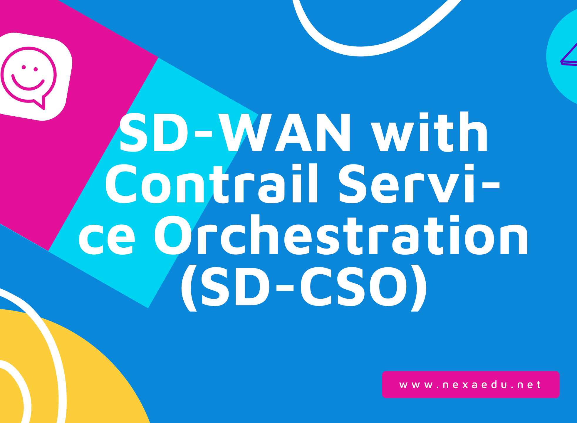 SD-WAN with Contrail Service Orchestration (SD-CSO)